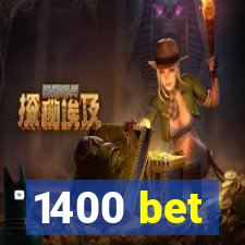 1400 bet